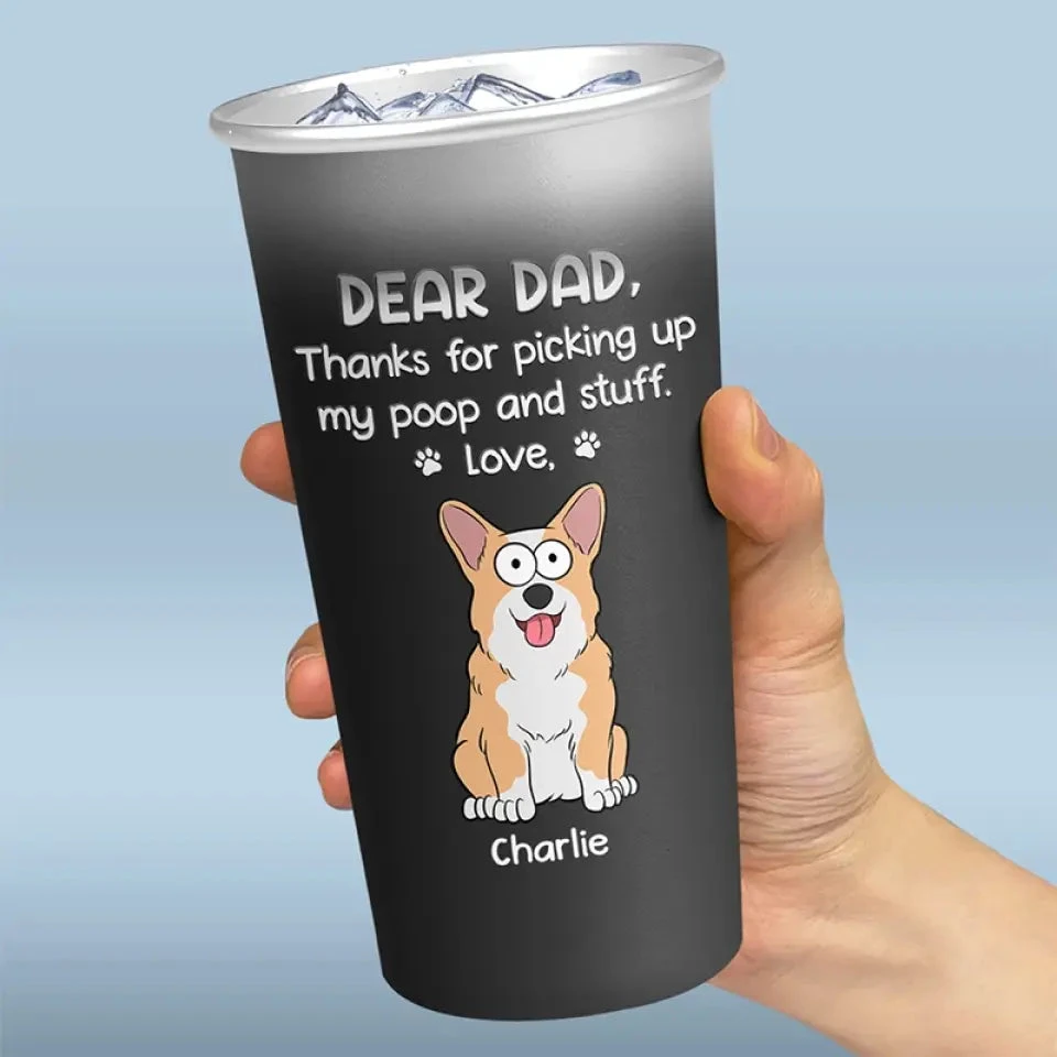 Dear Dad You Are Awesome - Dog Personalized Custom Aluminum Changing Color Cup - Gift For Pet Owners, Pet Lovers 3 Dear Dad You Are Awesome - Dog Personalized Custom Aluminum Changing Color Cup - Gift For Pet Owners, Pet Lovers - Image 3
