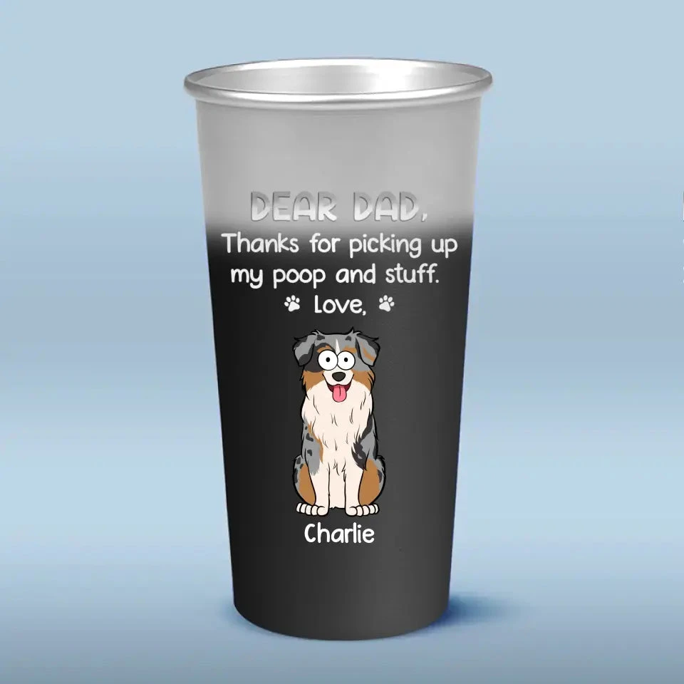 Dear Dad You Are Awesome - Dog Personalized Custom Aluminum Changing Color Cup - Gift For Pet Owners, Pet Lovers 2 Dear Dad You Are Awesome - Dog Personalized Custom Aluminum Changing Color Cup - Gift For Pet Owners, Pet Lovers - Image 2