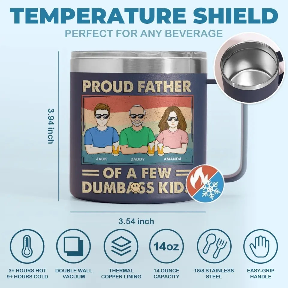 Proud Father Of A Few Kids - Family Personalized Custom 14oz Stainless Steel Tumbler With Handle - Father's Day, Gift For Dad, Grandpa 4 Proud Father Of A Few Kids - Family Personalized Custom 14oz Stainless Steel Tumbler With Handle - Father's Day, Gift For Dad, Grandpa - Image 4