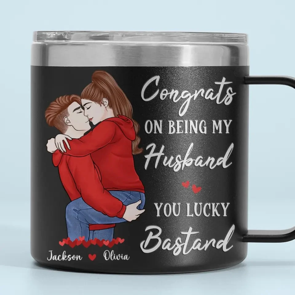 Congrats On Being My Husband - Couple Personalized Custom 14oz Stainless Steel Tumbler With Handle - Gift For Husband Wife, Anniversary 1 Congrats On Being My Husband - Couple Personalized Custom 14oz Stainless Steel Tumbler With Handle - Gift For Husband Wife, Anniversary