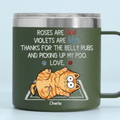 Thanks For The Belly Rubs And Scooping Up My Poo - Cat Personalized Custom 14oz Stainless Steel Tumbler With Handle - Gift For Pet Owners, Pet Lovers 11 Thanks For The Belly Rubs And Scooping Up My Poo - Cat Personalized Custom 14oz Stainless Steel Tumbler With Handle - Gift For Pet Owners, Pet Lovers -Pawfect House Store 6656f12f3512a