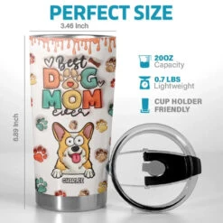 I Have The Most Pawfect Dog Mom - Dog & Cat Personalized Custom 3D Inflated Effect Printed Tumbler - Gift For Pet Owners, Pet Lovers -Pawfect House Store 665d23d7cf5df