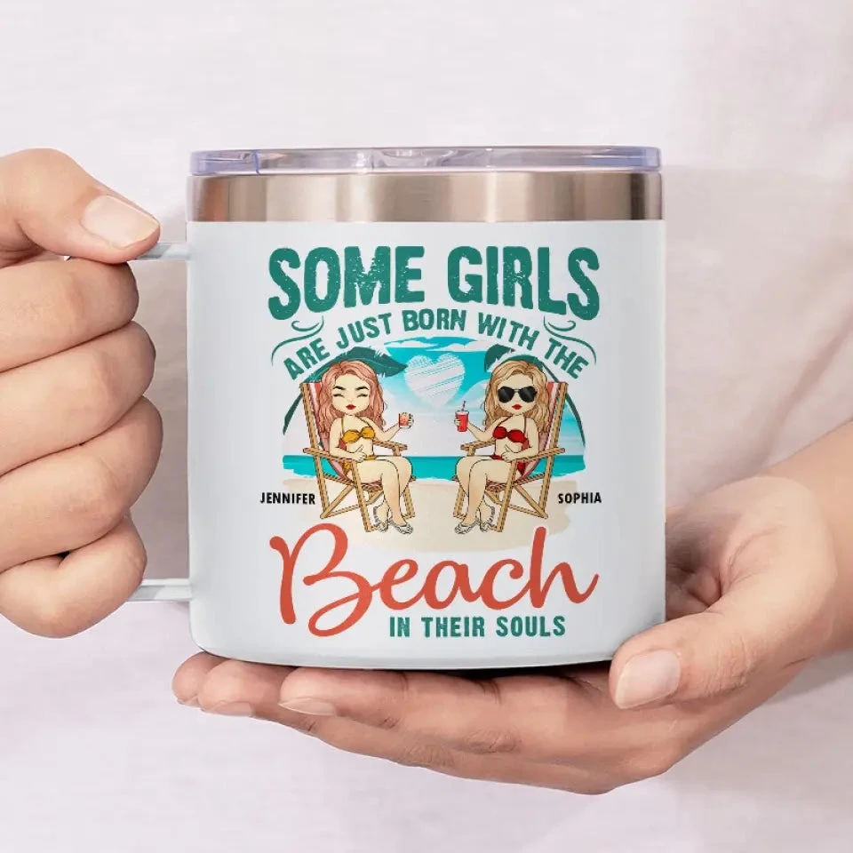 Some Girls Are Just Born With The Beach - Bestie Personalized Custom 14oz Stainless Steel Tumbler With Handle - Gift For Best Friends, BFF, Sisters 3 Some Girls Are Just Born With The Beach - Bestie Personalized Custom 14oz Stainless Steel Tumbler With Handle - Gift For Best Friends, BFF, Sisters - Image 3