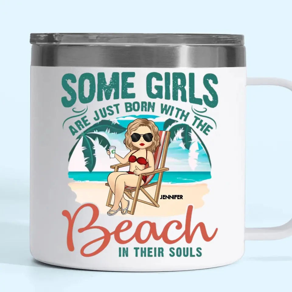 Some Girls Are Just Born With The Beach - Bestie Personalized Custom 14oz Stainless Steel Tumbler With Handle - Gift For Best Friends, BFF, Sisters 5 Some Girls Are Just Born With The Beach - Bestie Personalized Custom 14oz Stainless Steel Tumbler With Handle - Gift For Best Friends, BFF, Sisters - Image 5