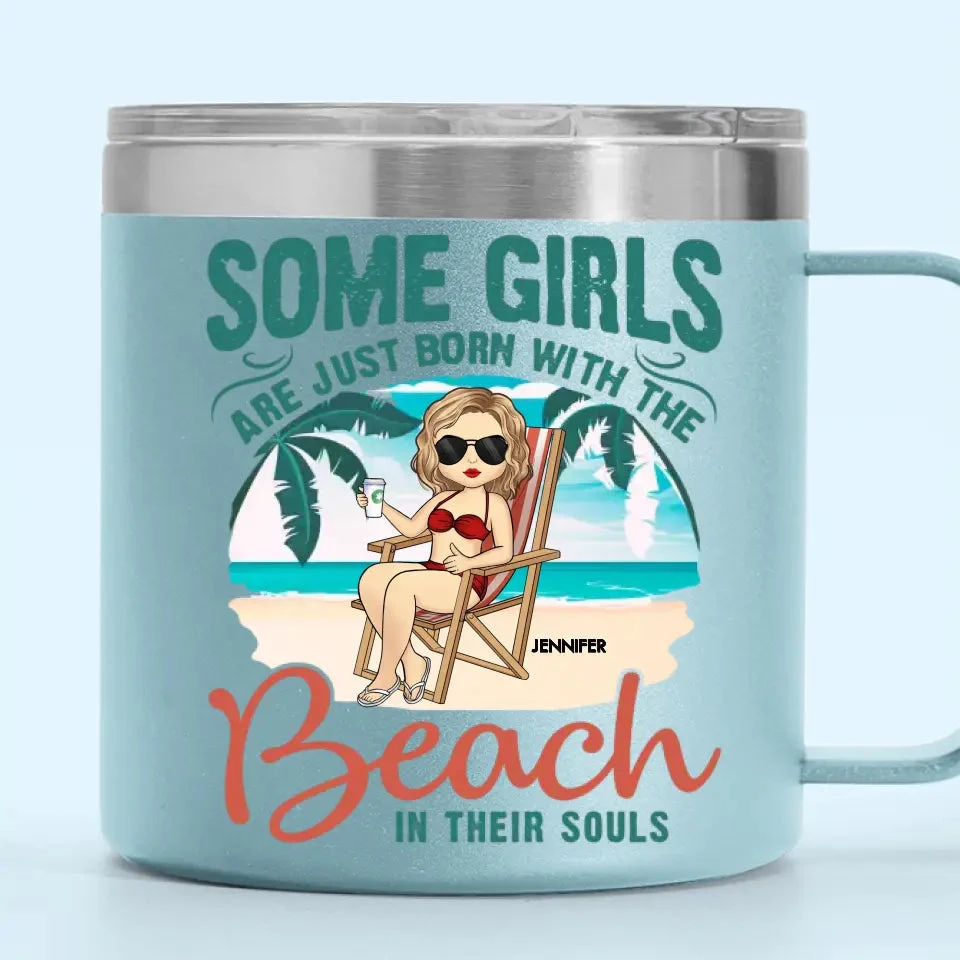 Some Girls Are Just Born With The Beach - Bestie Personalized Custom 14oz Stainless Steel Tumbler With Handle - Gift For Best Friends, BFF, Sisters 6 Some Girls Are Just Born With The Beach - Bestie Personalized Custom 14oz Stainless Steel Tumbler With Handle - Gift For Best Friends, BFF, Sisters - Image 6