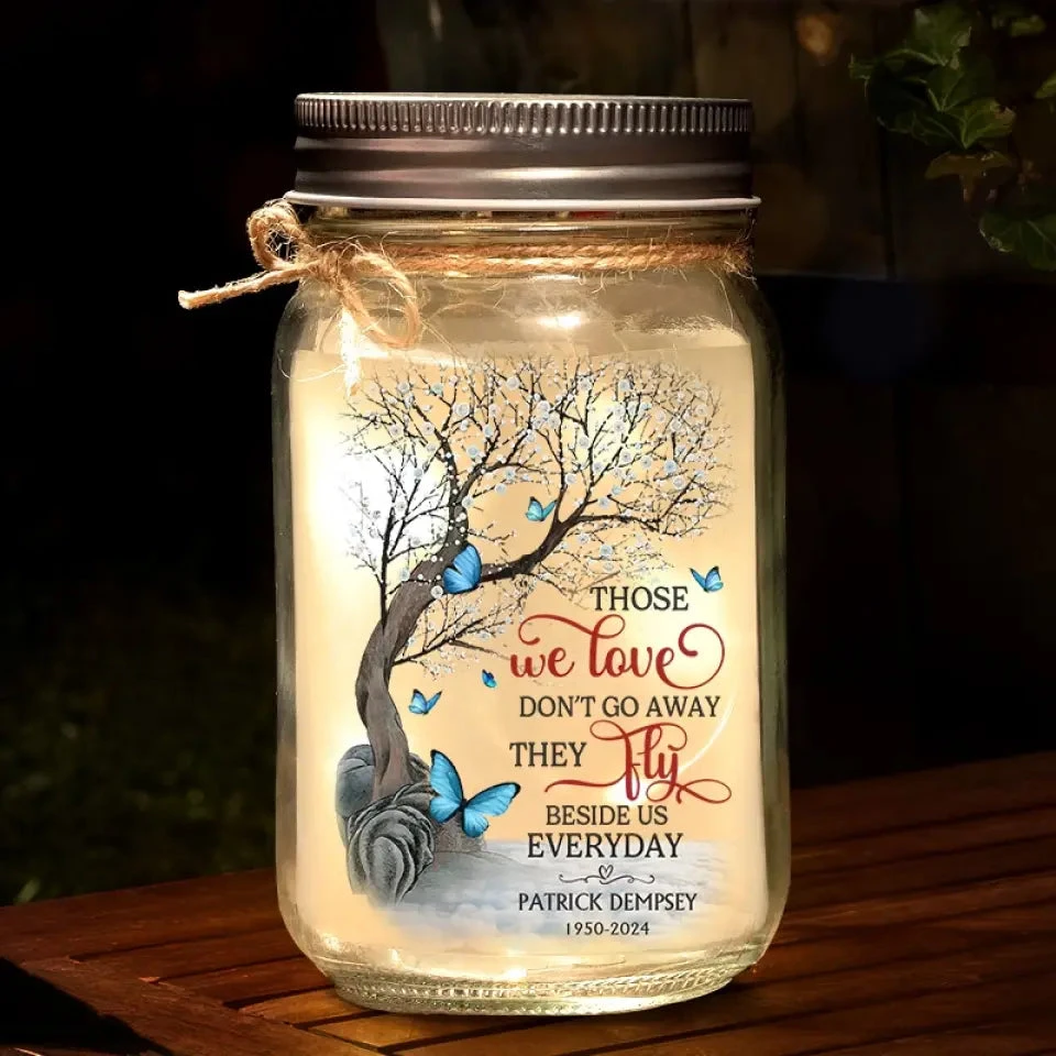 They Fly Beside Us Everyday - Memorial Personalized Custom Mason Jar Light - Sympathy Gift For Family Members 1 They Fly Beside Us Everyday - Memorial Personalized Custom Mason Jar Light - Sympathy Gift For Family Members