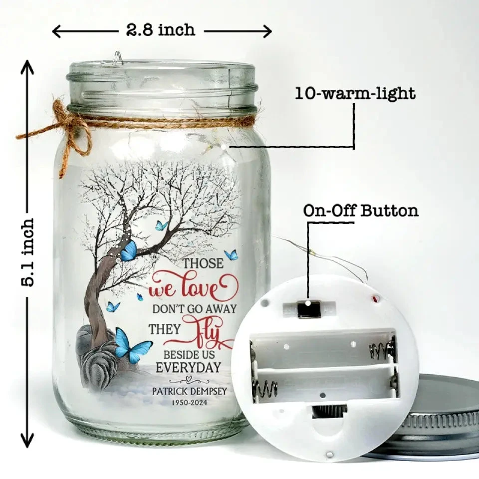 They Fly Beside Us Everyday - Memorial Personalized Custom Mason Jar Light - Sympathy Gift For Family Members 5 They Fly Beside Us Everyday - Memorial Personalized Custom Mason Jar Light - Sympathy Gift For Family Members - Image 5
