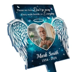 Custom Photo Those We Love Don't Go Away - Memorial Personalized Custom Stain Glass Style Acrylic Garden Stake - Sympathy Gift For Family Members -Pawfect House Store 66629b0754bed