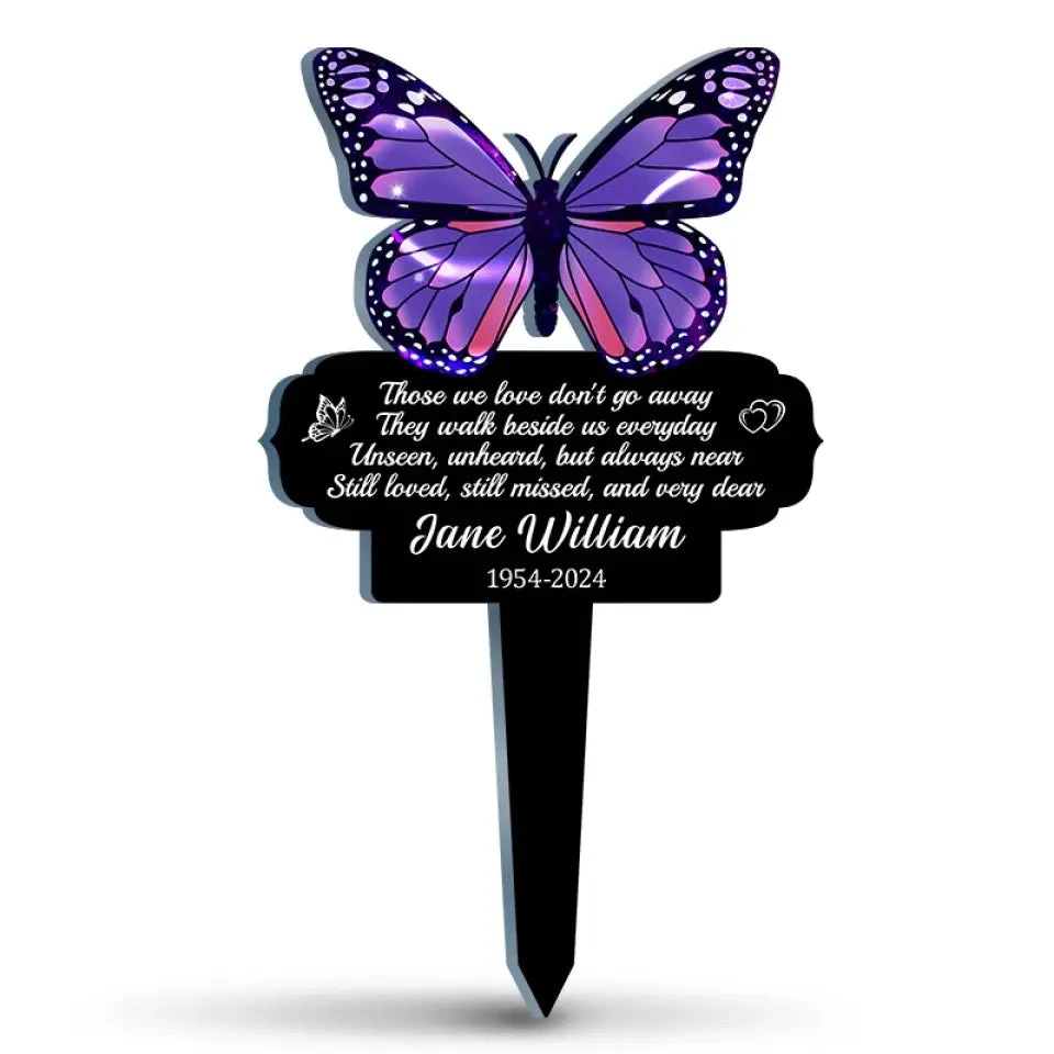 Those We Love Don't Go Away - Memorial Personalized Custom Stain Glass Style Acrylic Garden Stake - Sympathy Gift For Family Members 1 Those We Love Don't Go Away - Memorial Personalized Custom Stain Glass Style Acrylic Garden Stake - Sympathy Gift For Family Members