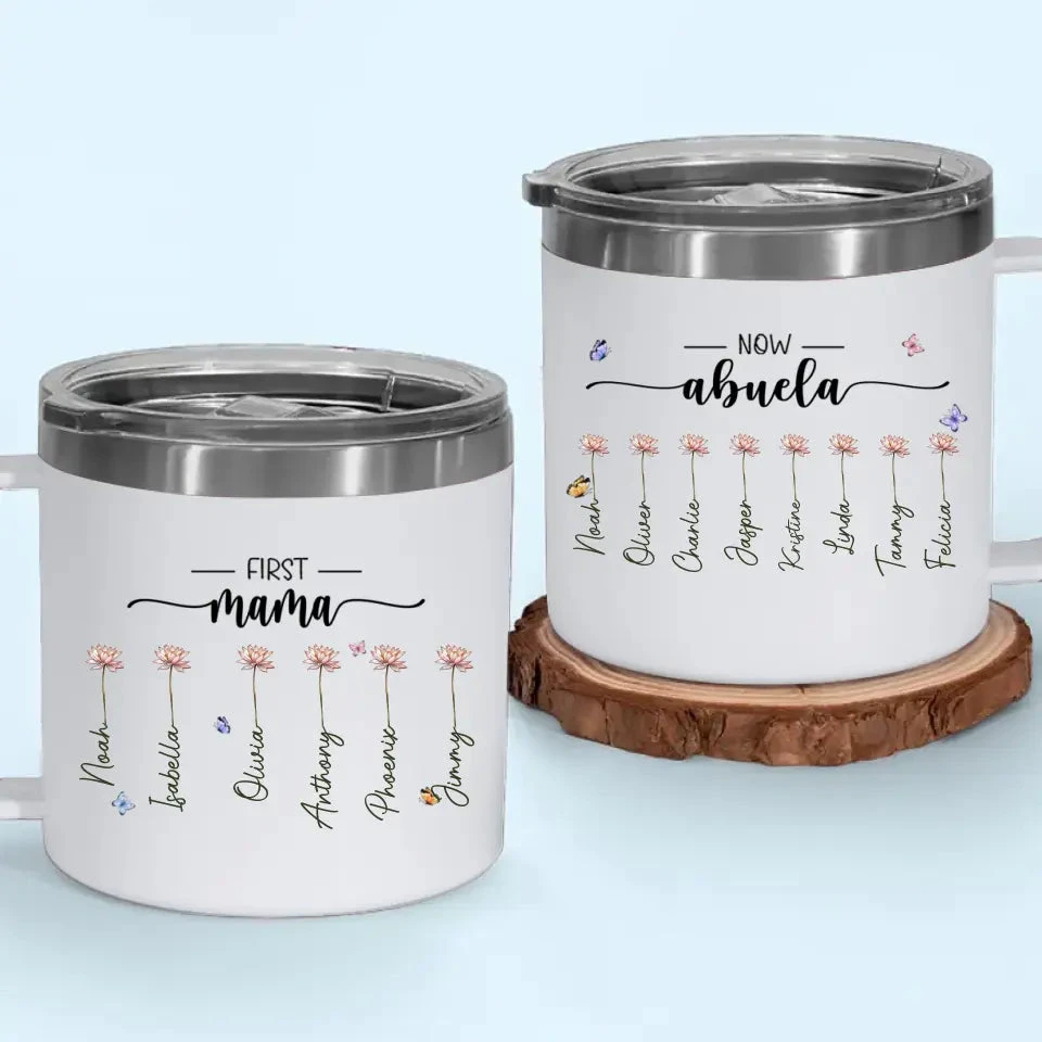 First Mom, Now Grandma - Family Personalized Custom 14oz Stainless Steel Tumbler With Handle - Gift For Mom, Grandma 5 First Mom, Now Grandma - Family Personalized Custom 14oz Stainless Steel Tumbler With Handle - Gift For Mom, Grandma - Image 5