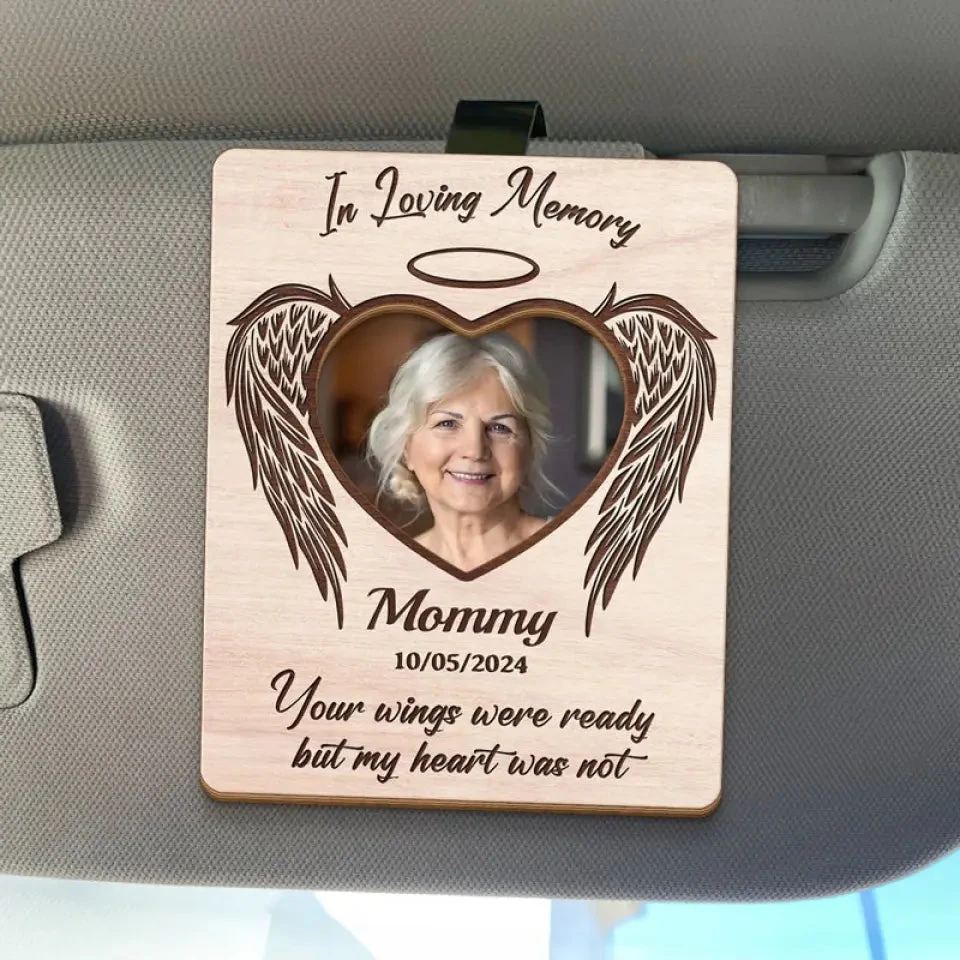 Custom Photo Your Wings Were Ready But My Heart Was Not - Memorial Personalized Custom Car Visor Clip - Sympathy Gift For Family Members 1 Custom Photo Your Wings Were Ready But My Heart Was Not - Memorial Personalized Custom Car Visor Clip - Sympathy Gift For Family Members