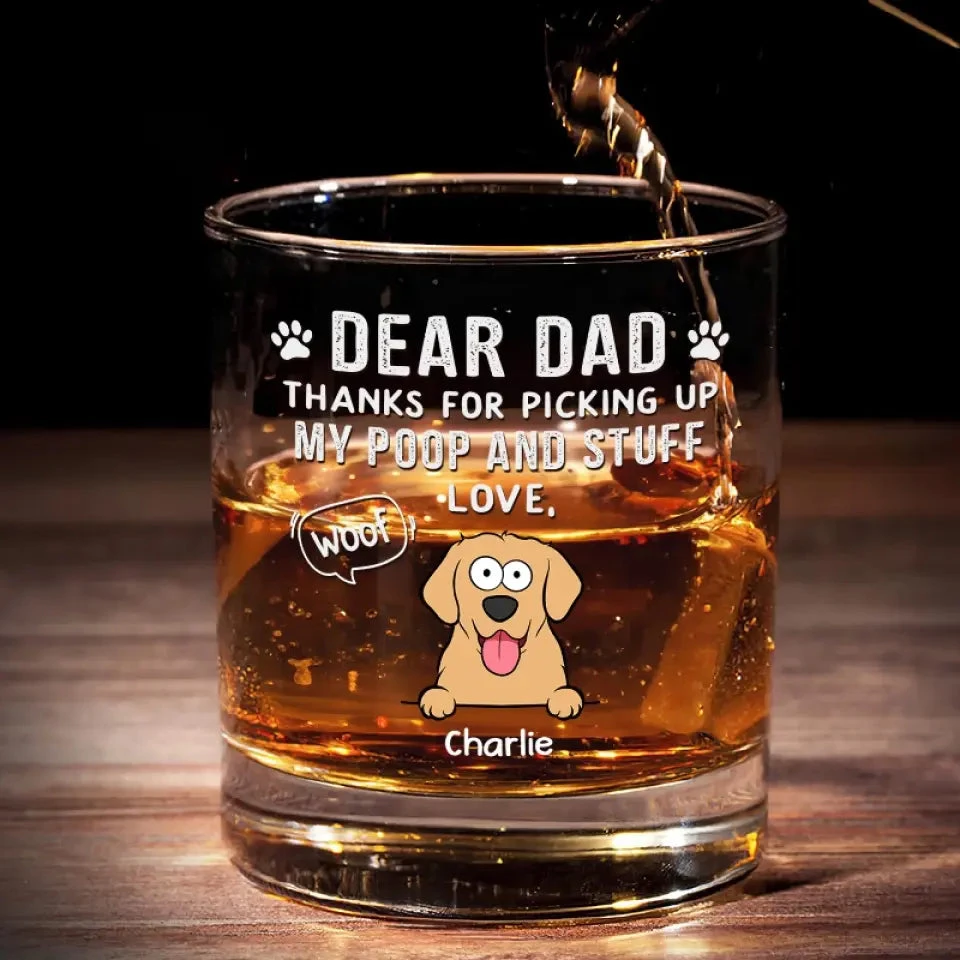 Thanks For Picking Up My Poop - Dog Personalized Custom Whiskey Glass - Gift For Pet Owners, Pet Lovers 1 Thanks For Picking Up My Poop - Dog Personalized Custom Whiskey Glass - Gift For Pet Owners, Pet Lovers