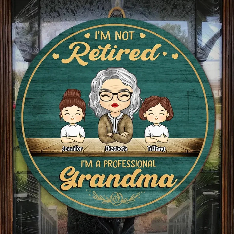 I'm A Professional Grandma - Family Personalized Custom Shaped Home Decor Wood Sign - House Warming Gift For Grandma 4 I'm A Professional Grandma - Family Personalized Custom Shaped Home Decor Wood Sign - House Warming Gift For Grandma - Image 4