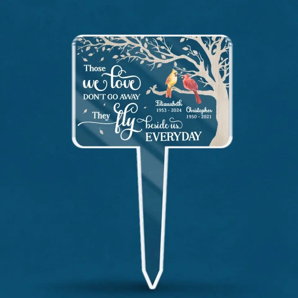 Those We Love Don't Go Away, They Fly Beside Us Every Day - Memorial Personalized Custom Stain Glass Style Acrylic Garden Stake - Sympathy Gift For Family Members 1 Those We Love Don't Go Away, They Fly Beside Us Every Day - Memorial Personalized Custom Stain Glass Style Acrylic Garden Stake - Sympathy Gift For Family Members