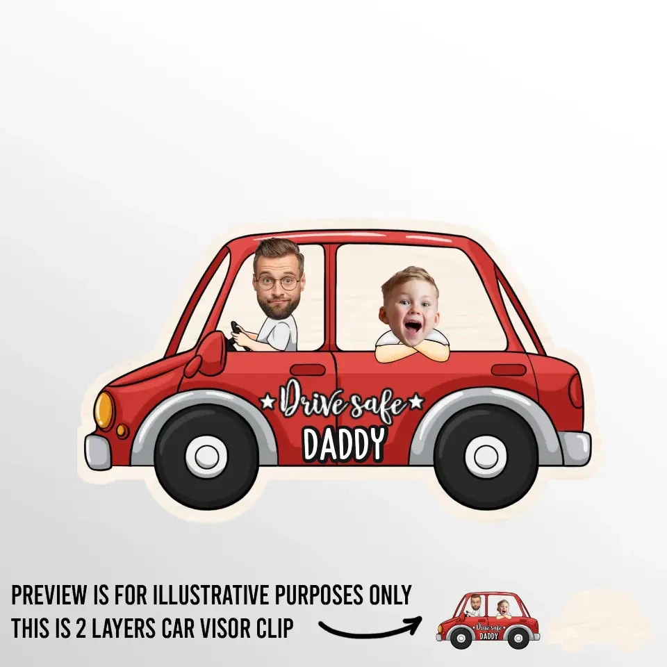 Custom Photo Drive Safe - Family Personalized Custom Car Visor Clip - Gift For Family Members 2 Custom Photo Drive Safe - Family Personalized Custom Car Visor Clip - Gift For Family Members - Image 2