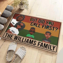 But Did You Call First - Family Personalized Custom Home Decor Decorative Mat - House Warming Gift For Family Members 7 But Did You Call First - Family Personalized Custom Home Decor Decorative Mat - House Warming Gift For Family Members -Pawfect House Store 667cda5429b91