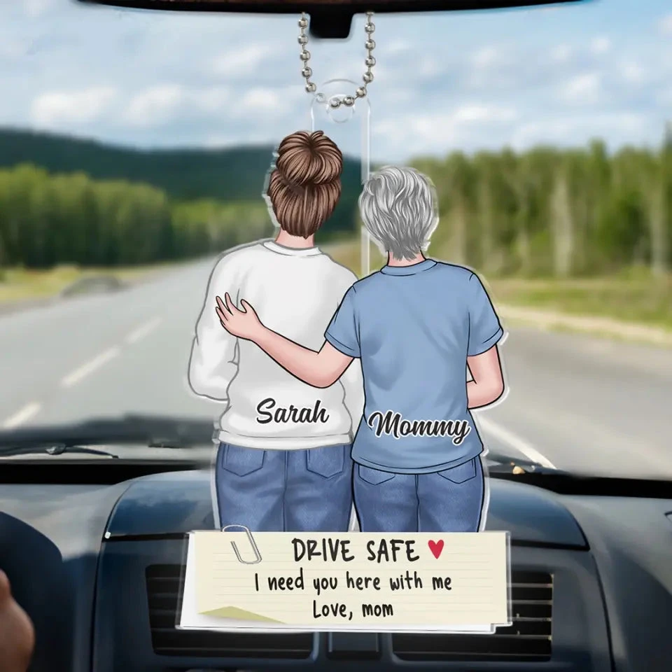 I Need You To Be Here With Me - Family Personalized Custom Car Ornament - Acrylic Custom Shaped - Gift For Mom, Daughter, Son 1 I Need You To Be Here With Me - Family Personalized Custom Car Ornament - Acrylic Custom Shaped - Gift For Mom, Daughter, Son