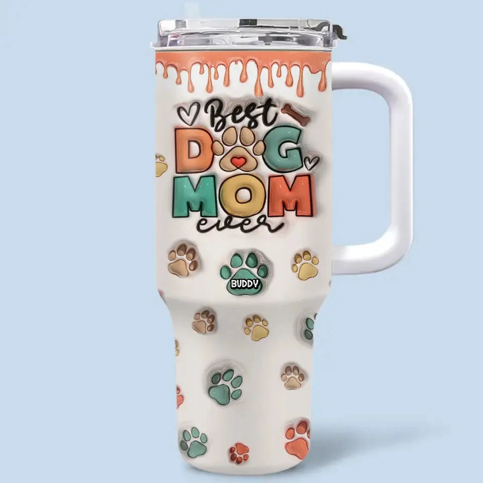 Best Dog Mom Ever AMZ - Dog & Cat Personalized Custom 3D Inflated Effect Printed 40 Oz Stainless Steel Tumbler With Handle - New Arrival, Gift For Pet Owners, Pet Lovers 2 Best Dog Mom Ever AMZ - Dog & Cat Personalized Custom 3D Inflated Effect Printed 40 Oz Stainless Steel Tumbler With Handle - New Arrival, Gift For Pet Owners, Pet Lovers - Image 2