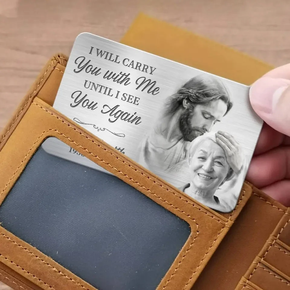 Custom Photo In My Heart, You Are Always By My Side - Memorial Personalized Custom Aluminum Wallet Card - Sympathy Gift For Family Members 3 Custom Photo In My Heart, You Are Always By My Side - Memorial Personalized Custom Aluminum Wallet Card - Sympathy Gift For Family Members - Image 3