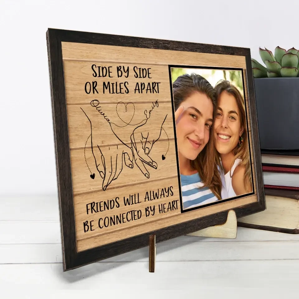 Custom Photo Friends Will Always Be Connected By Heart - Bestie Personalized Custom 2-Layered Wooden Plaque With Stand - Gift For Best Friends, BFF, Sisters 4 Custom Photo Friends Will Always Be Connected By Heart - Bestie Personalized Custom 2-Layered Wooden Plaque With Stand - Gift For Best Friends, BFF, Sisters - Image 4