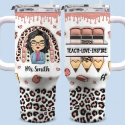 Teach Love Inspire - Teacher Personalized Custom 3D Inflated Effect Printed 40 Oz Stainless Steel Tumbler With Handle - Gift For Teacher