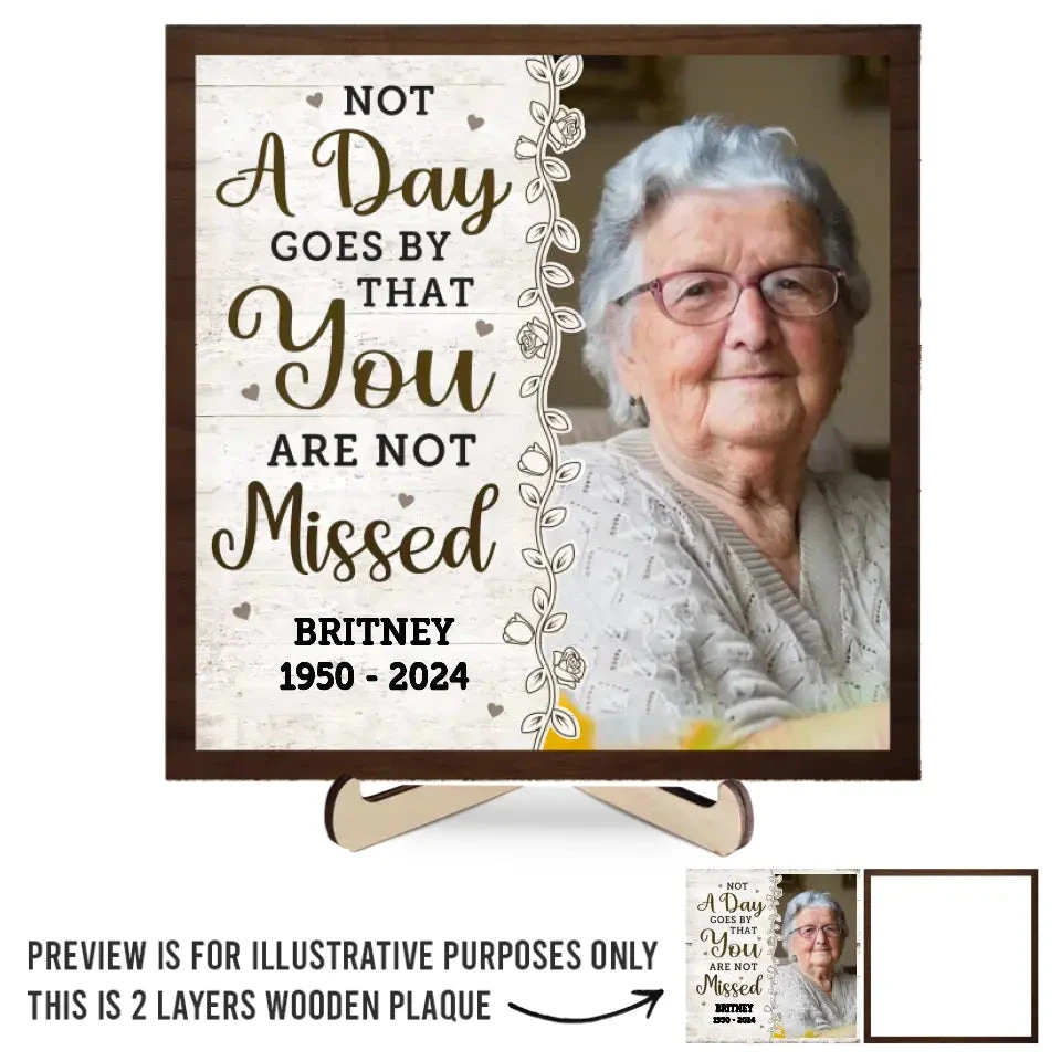 Custom Photo You Are Not Missed - Memorial Personalized Custom 2-Layered Wooden Plaque With Stand - Sympathy Gift For Family Members 2 Custom Photo You Are Not Missed - Memorial Personalized Custom 2-Layered Wooden Plaque With Stand - Sympathy Gift For Family Members - Image 2