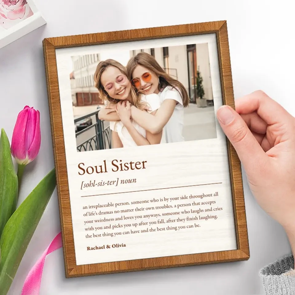 Custom Photo Soul Sister - Bestie Personalized Custom 2-Layered Wooden Plaque With Stand - Gift For Best Friends, BFF, Sisters 3 Custom Photo Soul Sister - Bestie Personalized Custom 2-Layered Wooden Plaque With Stand - Gift For Best Friends, BFF, Sisters - Image 3