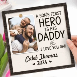 Custom Photo A Son's First Hero Is His Daddy - Family Personalized Custom 2-Layered Wooden Plaque With Stand - Gift For Dad 7 Custom Photo A Son's First Hero Is His Daddy - Family Personalized Custom 2-Layered Wooden Plaque With Stand - Gift For Dad -Pawfect House Store 668ba598266bf