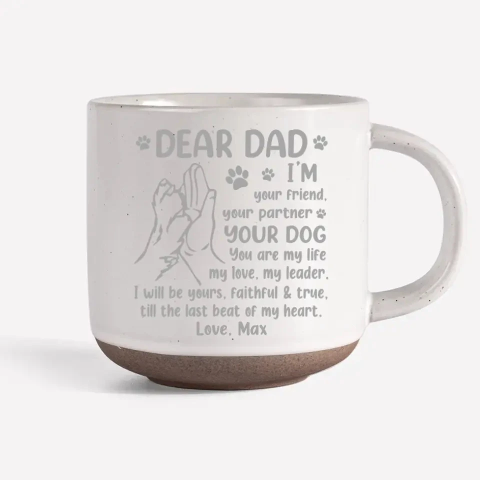 I'm Your Friend - Dog Personalized Custom Pottery Mug - Gift For Pet Owners, Pet Lovers 7 I'm Your Friend - Dog Personalized Custom Pottery Mug - Gift For Pet Owners, Pet Lovers - Image 7