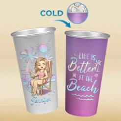 Life Is Better At The Beach - Bestie Personalized Custom Aluminum Changing Color Cup - Gift For Yourself, Best Friends, BFF, Sisters -Pawfect House Store 6695d6e8a80e4