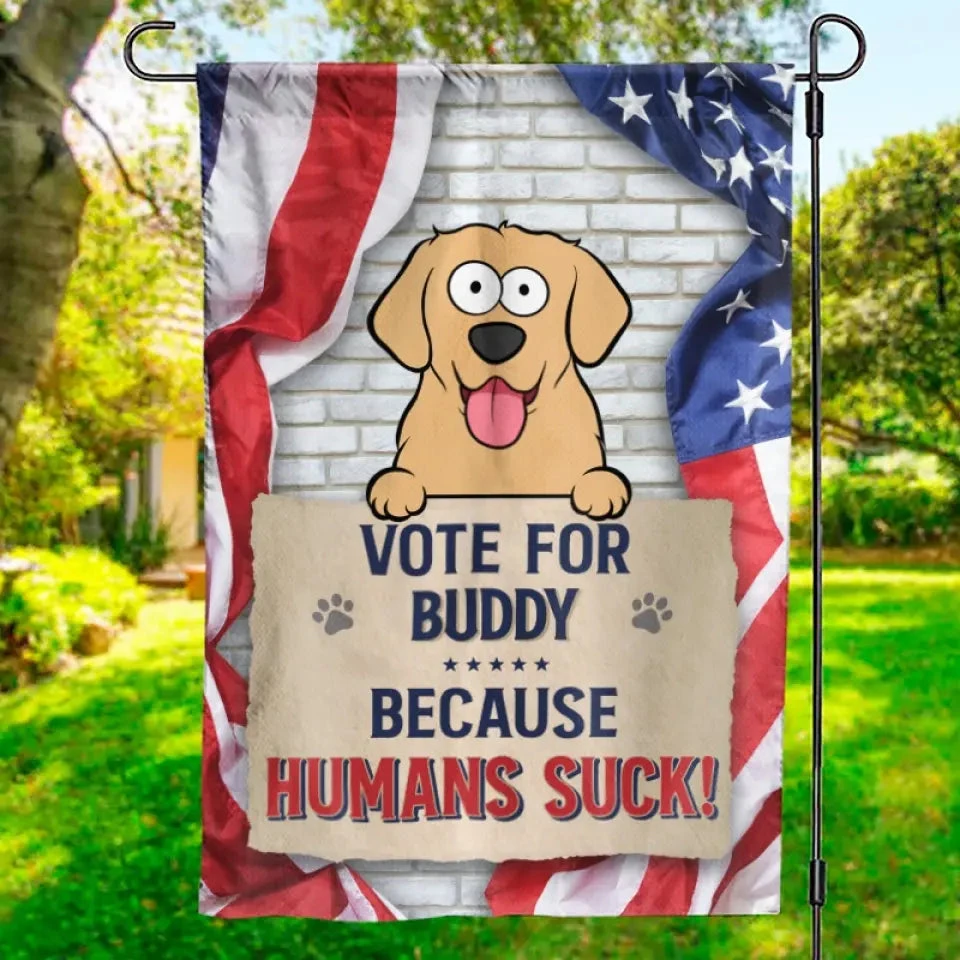 Stop Looking At Me And Vote - Dog & Cat Personalized Custom Flag - Gift For Pet Owners, Pet Lovers 1 Stop Looking At Me And Vote - Dog & Cat Personalized Custom Flag - Gift For Pet Owners, Pet Lovers