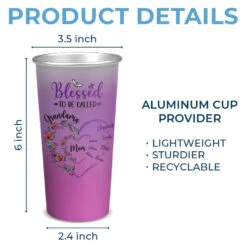 Blessed To Be Called Grandma - Family Personalized Custom Aluminum Changing Color Cup - Gift For Mom, Grandma 9 Blessed To Be Called Grandma - Family Personalized Custom Aluminum Changing Color Cup - Gift For Mom, Grandma -Pawfect House Store 6697a37f56e93