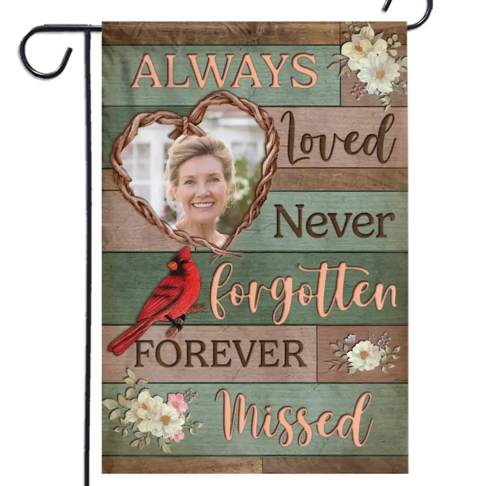 Custom Photo Always Loved, Never Forgotten, Forever Missed - Memorial Personalized Custom Flag - Sympathy Gift For Family Members 2 Custom Photo Always Loved, Never Forgotten, Forever Missed - Memorial Personalized Custom Flag - Sympathy Gift For Family Members - Image 2