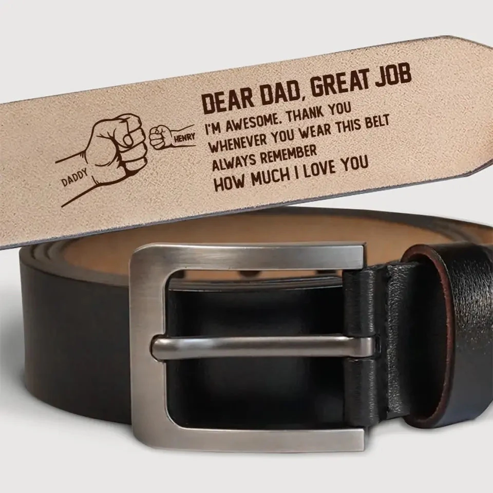 Great Job We're Awesome - Family Personalized Custom Engraved Leather Belt - Father's Day, Gift For Dad, Grandpa 3 Great Job We're Awesome - Family Personalized Custom Engraved Leather Belt - Father's Day, Gift For Dad, Grandpa - Image 3