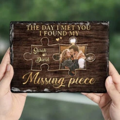Custom Photo I Found My Missing Piece - Couple Personalized Custom Rectangle Shaped Stone With Stand - Gift For Husband Wife, Anniversary -Pawfect House Store 66a71702e55f7