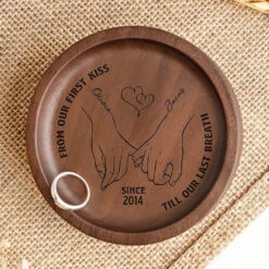 From Our First Kiss Till Our Last Breath - Couple Personalized Custom Wooden Jewelry Dish - Gift For Husband Wife, Anniversary 7 From Our First Kiss Till Our Last Breath - Couple Personalized Custom Wooden Jewelry Dish - Gift For Husband Wife, Anniversary -Pawfect House Store 66a8742b5cd1c
