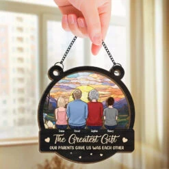 The Greatest Gift Our Parents Gave Us Each Other - Family Personalized Window Hanging Suncatcher - Gift For Family Members 7 The Greatest Gift Our Parents Gave Us Each Other - Family Personalized Window Hanging Suncatcher - Gift For Family Members -Pawfect House Store 66aa03683274c