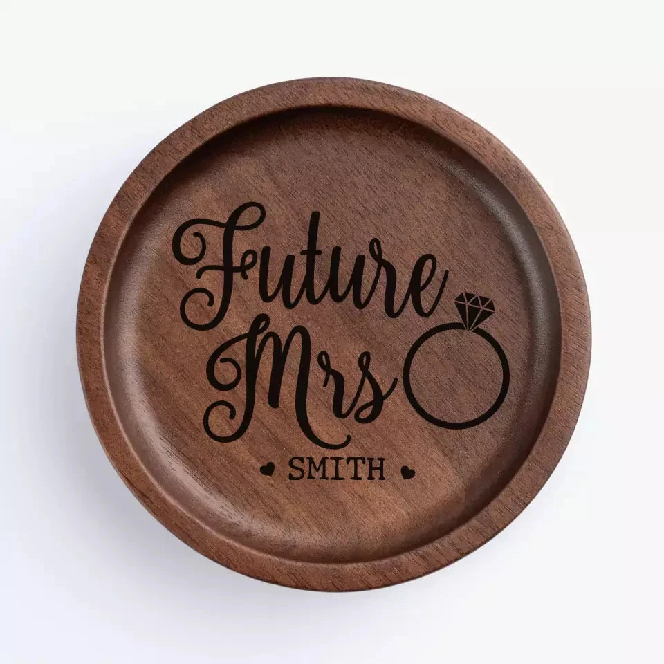 Future Mrs - Couple Personalized Custom Wooden Jewelry Dish - Gift For Husband Wife, Anniversary 2 Future Mrs - Couple Personalized Custom Wooden Jewelry Dish - Gift For Husband Wife, Anniversary - Image 2