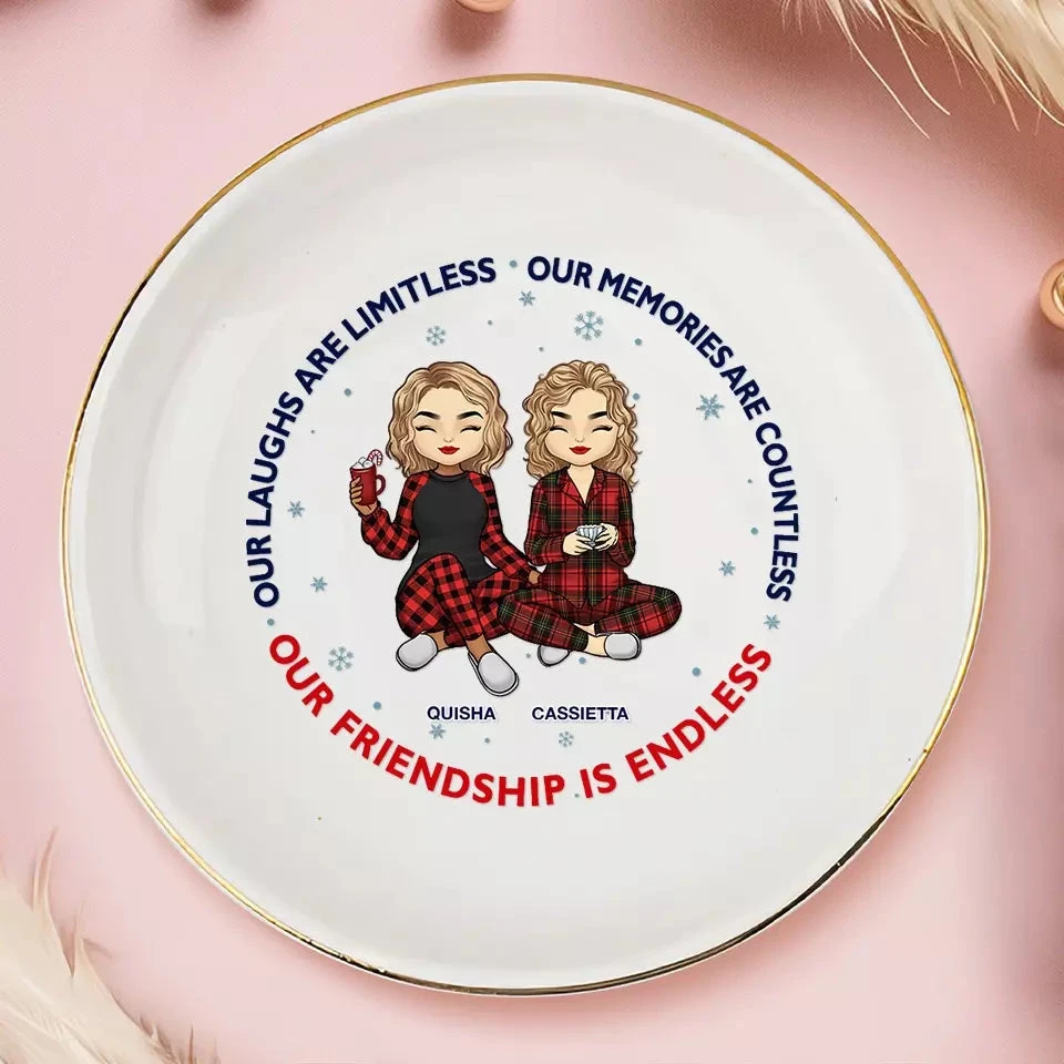Our Friendship Is Endless - Bestie Personalized Custom Jewelry Dish - Christmas Gift For Best Friends, BFF, Sisters 1 Our Friendship Is Endless - Bestie Personalized Custom Jewelry Dish - Christmas Gift For Best Friends, BFF, Sisters