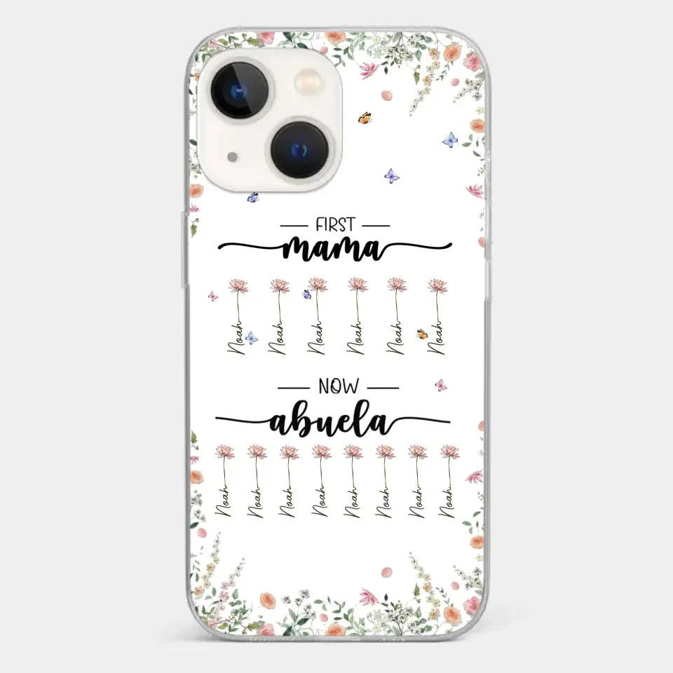 First Mom Now Granny - Family Personalized Custom Clear Phone Case - Gift For Mom, Grandma 17 First Mom Now Granny - Family Personalized Custom Clear Phone Case - Gift For Mom, Grandma - Image 17