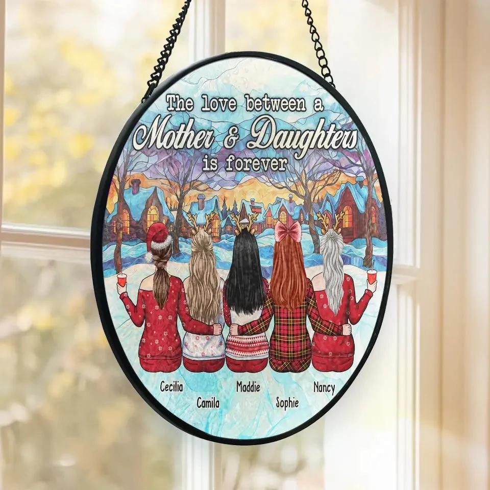 The Love Bewteen A Mother And Daughters Is Forever - Family Personalized Custom Stained Glass Window Hanging Suncatcher - Christmas Gift For Mom, Daughter 3 The Love Bewteen A Mother And Daughters Is Forever - Family Personalized Custom Stained Glass Window Hanging Suncatcher - Christmas Gift For Mom, Daughter - Image 3