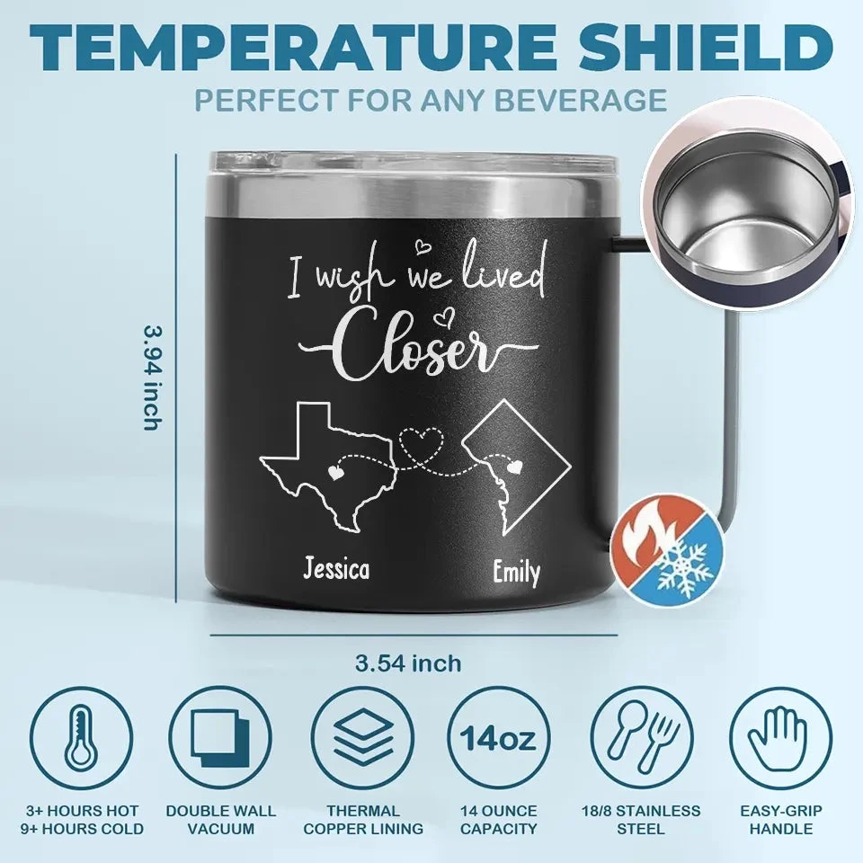 Separation Doesn't Take Away From Friendship, But I Wish We Lived Closer - Bestie Personalized Custom 14oz Stainless Steel Tumbler With Handle - Gift For Best Friends, BFF, Sisters 5 Separation Doesn't Take Away From Friendship, But I Wish We Lived Closer - Bestie Personalized Custom 14oz Stainless Steel Tumbler With Handle - Gift For Best Friends, BFF, Sisters - Image 5