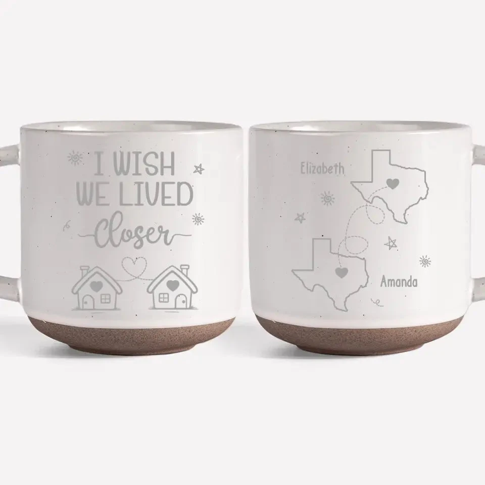 Wish We Lived Closer - Bestie Personalized Custom Pottery Mug - Gift For Best Friends, BFF, Sisters 4 Wish We Lived Closer - Bestie Personalized Custom Pottery Mug - Gift For Best Friends, BFF, Sisters - Image 4