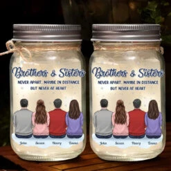 A Sibling Is A Forever Friend - Family Personalized Custom Mason Jar Light - Gift For Siblings, Brothers, Sisters 8 A Sibling Is A Forever Friend - Family Personalized Custom Mason Jar Light - Gift For Siblings, Brothers, Sisters -Pawfect House Store 66d7ef06a8299
