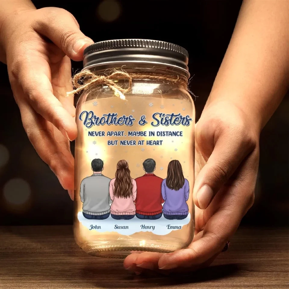 A Sibling Is A Forever Friend - Family Personalized Custom Mason Jar Light - Gift For Siblings, Brothers, Sisters 4 A Sibling Is A Forever Friend - Family Personalized Custom Mason Jar Light - Gift For Siblings, Brothers, Sisters - Image 4