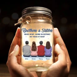 A Sibling Is A Forever Friend - Family Personalized Custom Mason Jar Light - Gift For Siblings, Brothers, Sisters 11 A Sibling Is A Forever Friend - Family Personalized Custom Mason Jar Light - Gift For Siblings, Brothers, Sisters -Pawfect House Store 66d7ef097a01a