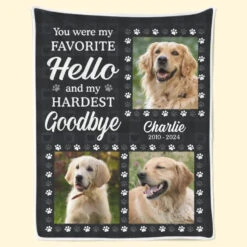 Custom Photo You Were My Favorite Greeting And Hardest Parting - Memorial Personalized Custom Blanket - Sympathy Gift For Pet Owners, Pet Lovers -Pawfect House Store 66d937822572a