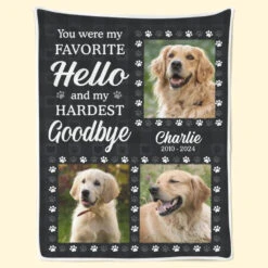 Custom Photo You Were My Favorite Greeting And Hardest Parting - Memorial Personalized Custom Blanket - Sympathy Gift For Pet Owners, Pet Lovers -Pawfect House Store 66d9378699a91