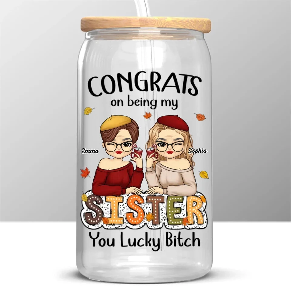 Sisters Are Friends We Have For A Lifetime - Bestie Personalized Custom Glass Cup, Iced Coffee Cup - Autumn Fall Gift For Best Friends, BFF, Sisters 2 Sisters Are Friends We Have For A Lifetime - Bestie Personalized Custom Glass Cup, Iced Coffee Cup - Autumn Fall Gift For Best Friends, BFF, Sisters - Image 2
