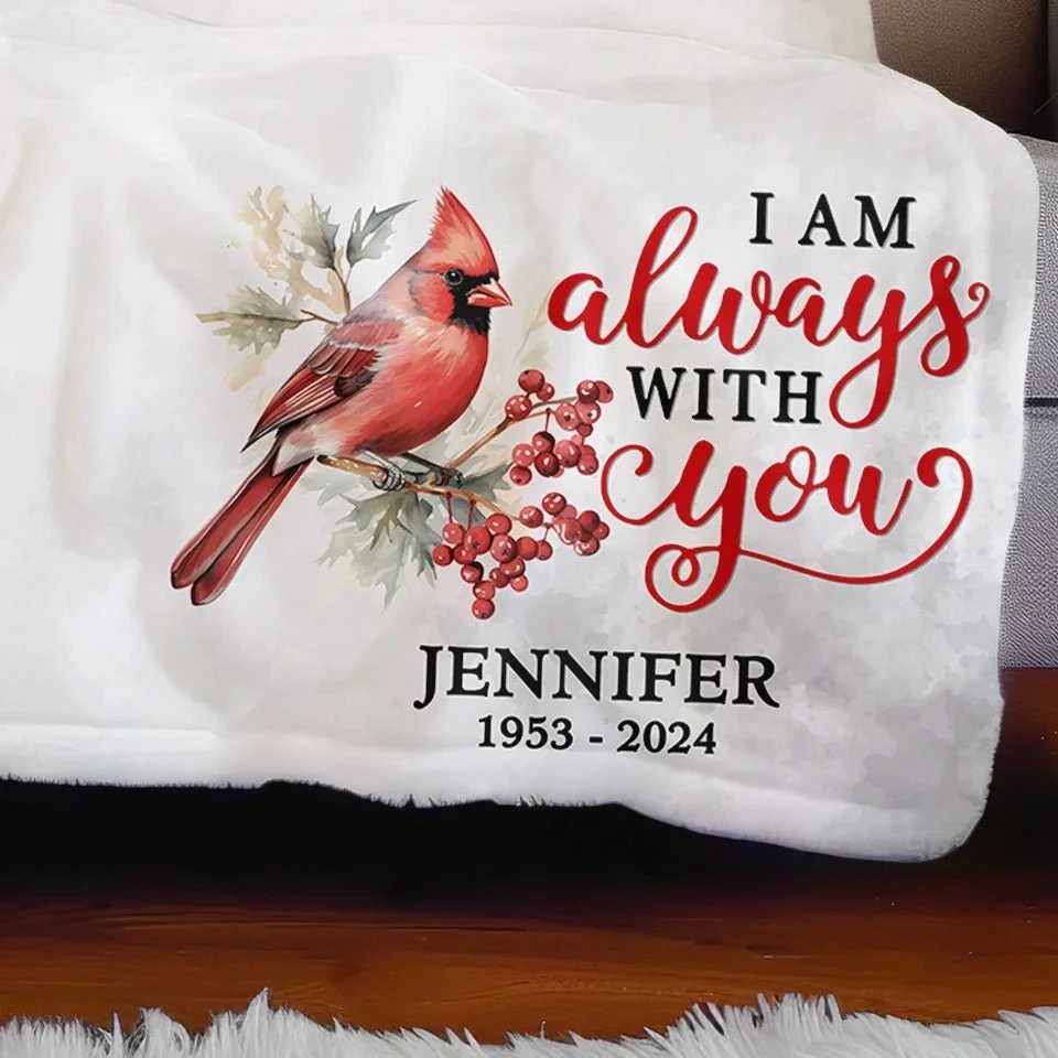 You Will Forever Be My Always - Memorial Personalized Custom Blanket - Sympathy Gift For Family Members 1 You Will Forever Be My Always - Memorial Personalized Custom Blanket - Sympathy Gift For Family Members
